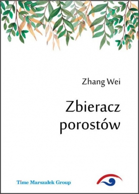 Zbieracz porostów - Zhang Wei