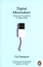 Digital Minimalism - Cal Newport