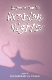 Scherezade's Arabian Nights - Rowland Jane