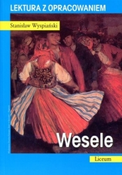 Wesele. Lektura z opracowaniem - Stanisław Wyspiański