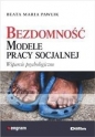Bezdomność Modele pracy socjalnej - Beata Maria Pawlik