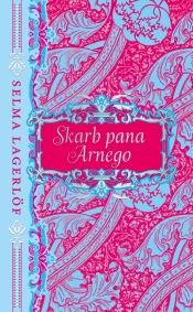 Skarb pana Arnego - Selma Lagerlöf