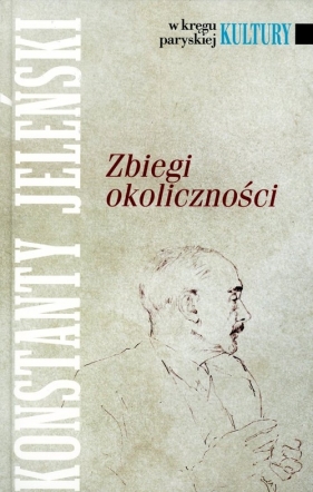 Zbiegi okoliczności - Konstanty A. Jeleński