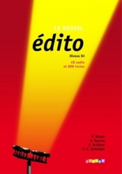 Edito niveau B2 + CD i DVD - Corina Brillant