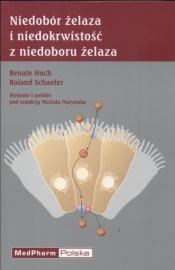 Niedobór żelaza i niedokrwistość z niedoboru żelaza