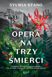 Opera na trzy śmierci - Stano Sylwia 