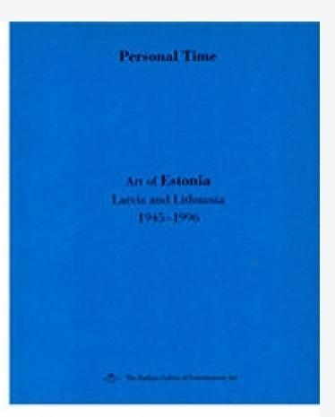 Czas osobisty. Sztuka Estonii, Litwy... niebieska