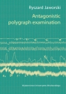Antagonistic Polygraph Examination  Ryszard Jaworski