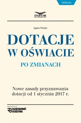 Dotacje w oświacie po zmianach - Piszko Agata