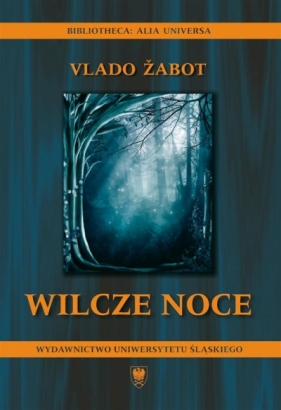 Wilcze noce - Vlado abot, tłum. Marlena Gruda, współudz. Bożena