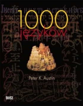 1000 języków (Uszkodzona okładka) - Austin Peter K.