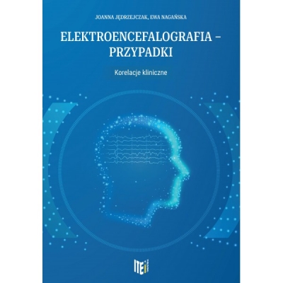 Elektroencefalografia -  przypadki Korelacje kliniczne