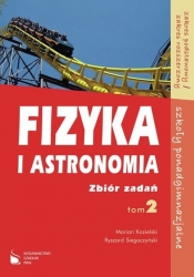 Fizyka i astronomia Zbiór zadań Tom 2 Zakres podstawowy Zakres rozszerzony