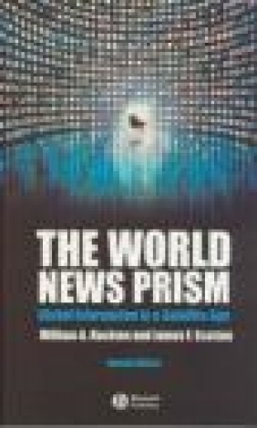 World News Prism William A. Hachten, James F. Scotton, W Hachten