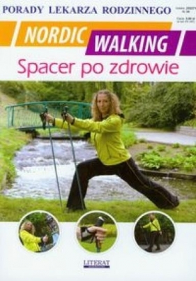 Nordic Walking Spacer po zdrowie - Chojnowska-Siemieńczuk Emilia, Drąg Łukasz
