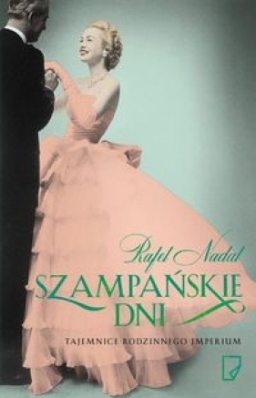 Szampańskie dni - Rafel Nadal