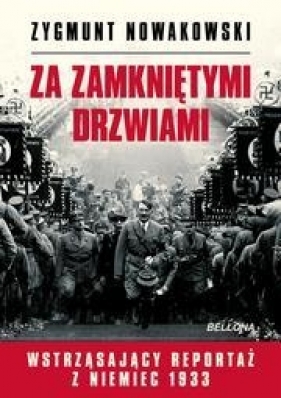 Za zamkniętymi drzwiami - Zygmunt Nowakowski