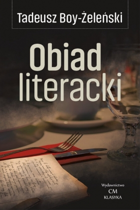 Obiad literacki - Boy-Żeleński Tadeusz