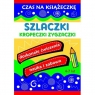 Szlaczki kropeczki zygzaczki. Czas na książeczkę Opracowanie zbiorowe