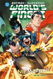 Batman/Superman. World's Finest. Niemożliwe. Tom 6 - Mark Waid