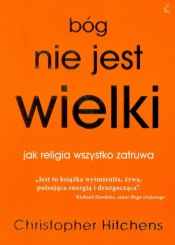 Bóg nie jest wielki - Christopher Hitchens