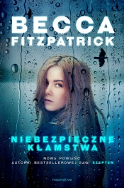 Niebezpieczne kłamstwa - Becca Fitzpatrick