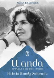 Wanda. Opowieść o sile życia i śmierci - Anna Kamińska