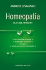 Homeopatia dla całej rodziny Jak rozpoznać chorobę. Przewodnik po Szymański Andrzej