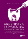 <img src='https://webimage.pl/pics/576/4/d89273B.jpg' width='351' height='500'> Higienistka i Asystentka Stomatologiczna. Materiały stomatologiczne, masy Piotr Kaługa