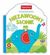 Fisher Price. Niezawodny słonik - Urszula Kozłowska