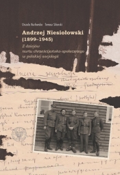 Andrzej Niesiołowski (1899-1945) - Urszula Kozłowska, Sikorski Tomasz