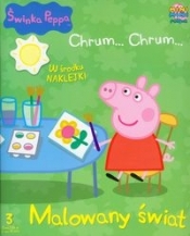 Świnka Peppa Chrum Chrum 3 Malowany świat