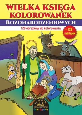 Wielka księga kolorowanek bożonarodzeniowych - Opracowanie zbiorowe