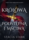 Królestwo kłamstw. Tom 4. Królowa podstępna i mściwa