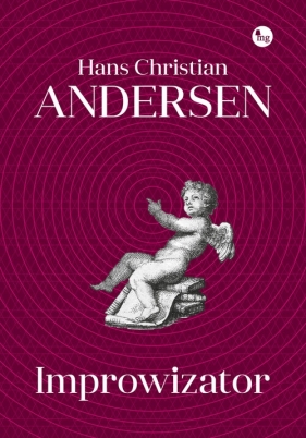 Improwizator (Uszkodzona okładka) - Hans Christian Andersen