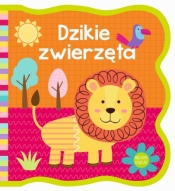 Mięciutkie książeczki. Dzikie zwierzęta - Opracowanie zbiorowe