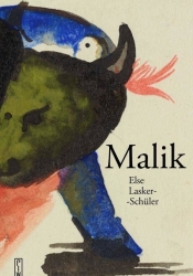Malik - Lasker-Schüler Else