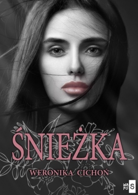 Śnieżka. Tom 1 - Weronika Cichoń