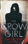 The Crow Girl Sund Erik Axl