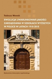 Ewolucja uwarunkowań jakości zarządzania - Tadeusz Wawak