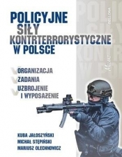 Policyjne siły kontrterrorystyczne w Polsce - Praca zbiorowa