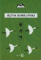 Język koreański Część 1 - Romuald Huszcza, Gunn-Young Choi, Halina Ogarek-Czoj