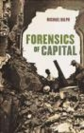 Forensics of Capital Michael Ralph