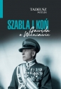 Szabla i koń - Tadeusz Wittlin