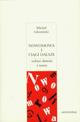 Nowomowa i ciągi dalsze - Głowiński Michał