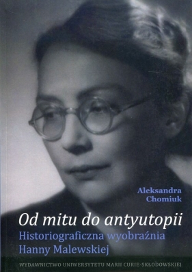 Od mitu do antyutopii - Aleksandra Chomiuk