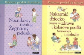 Pakiet. Nocnikowy trening. Żegnamy pieluszki + Nakarmić dziecko - Caroline Young