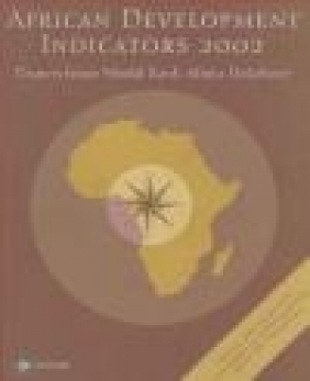 African Development Indicators 2002 World Bank,  World Bank,  World Bank