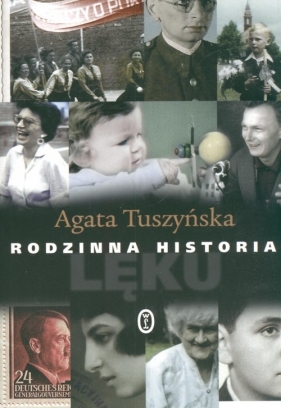 Rodzinna historia lęku - Tuszyńska Agata