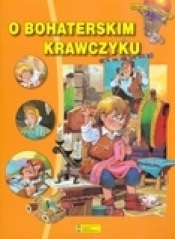 O bohaterskim krawczyku. Bajki i malowanki - Carlos Busquets